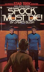 Spock Must Die!
